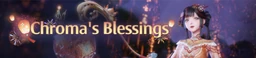 Chroma's Blessings