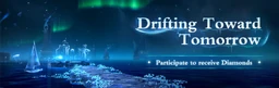 Drifting Toward Tomorrow