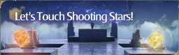 Wishing Nebula: Let's Touch Shooting Stars!